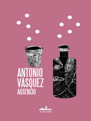 cover image of Ausencio